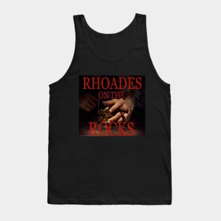 Rhoades On The ROCKS Tank Top